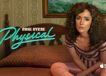 ‘Physical’: Rose Byrne brilla en una dramedia de Apple TV+ que no logra alcanzar su potencial
