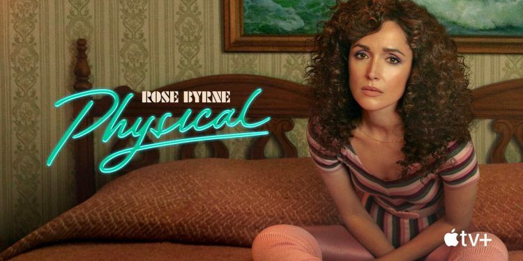 ‘Physical’: Rose Byrne brilla en una dramedia de Apple TV+ que no logra alcanzar su potencial