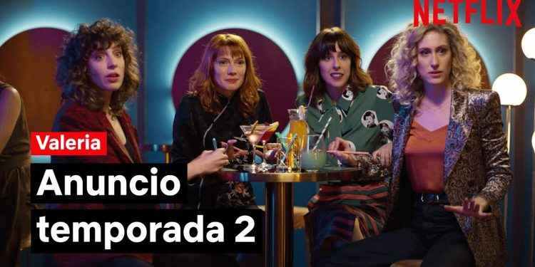 La segunda temporada de Valeria ya tiene fecha de estreno en Netflix