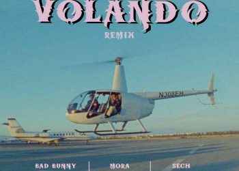 Bad Bunny, Mora y Sech presentan remezcla del tema «Volando»