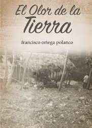 Olor a Tierra, un texto con color y sabor a nuestras raíces