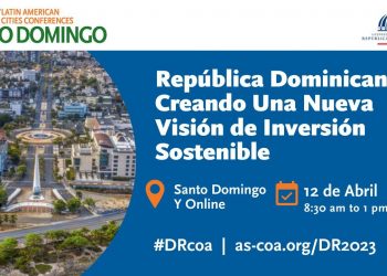 República Dominicana será sede por primera vez de la Serie de Conferencias de Ciudades de Latinoamérica