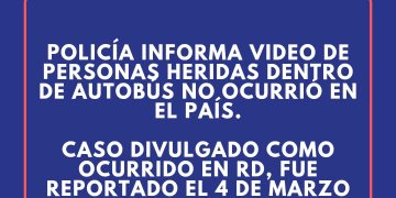 Policía dice video de personas heridas dentro de autobús no ocurrió en el país