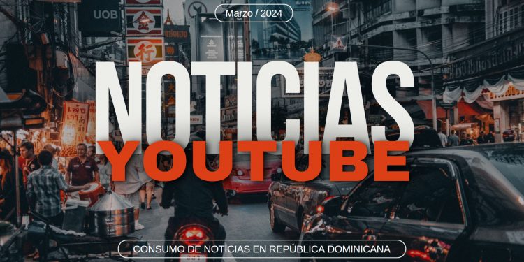 YouTube, el nuevo faro informativo en RD
