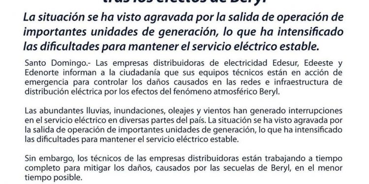 Edesur, Edeeste y Edenorte actúan en emergencia para restaurar el servicio eléctrico tras los efectos de Beryl
