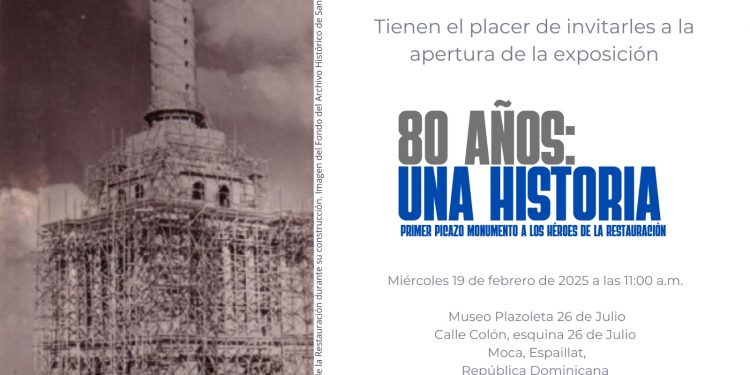 Museo 26 de Julio inaugura la exposición «80 Años: Una Historia», en homenaje al Monumento a los Héroes de la Restauración