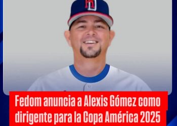 Fedom designa a Alexis Gómez como dirigente del equipo dominicano para la Copa América de Béisbol 2025