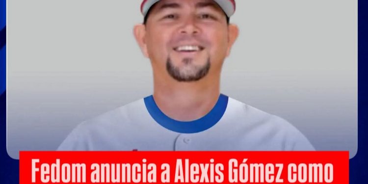 Fedom designa a Alexis Gómez como dirigente del equipo dominicano para la Copa América de Béisbol 2025