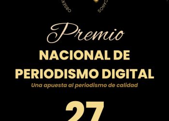 Abren inscripciones para el Premio Nacional de Periodismo Digital 2025