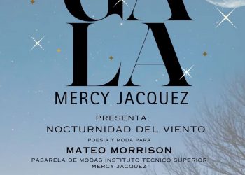 Gala Mercy Jácquez fusionará poesía y moda en una noche a beneficio del talento creativo