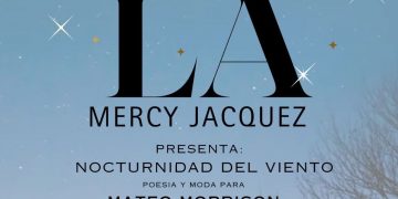 Gala Mercy Jácquez fusionará poesía y moda en una noche a beneficio del talento creativo