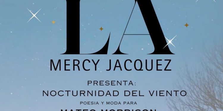 Gala Mercy Jácquez fusionará poesía y moda en una noche a beneficio del talento creativo
