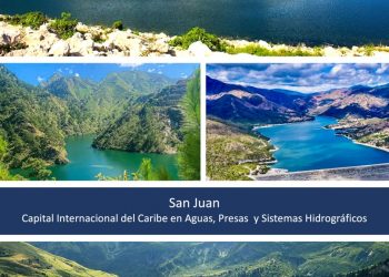 San Juan, la Capital Hídrica del Caribe y República Dominicana