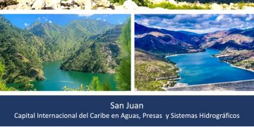 San Juan, la Capital Hídrica del Caribe y República Dominicana