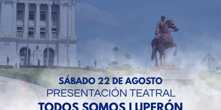 “Todos somos Luperón” llevará historia y teatro al Monumento de Santiago