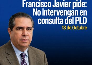 Francisco Javier pide a partidos respetar proceso interno del PLD